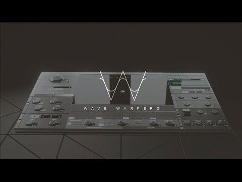 Get started with Wave Warper 2