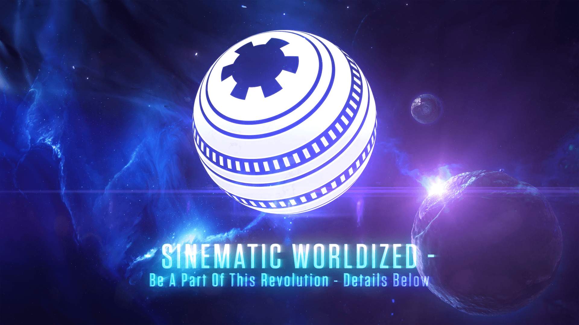 Sinematic Worldized